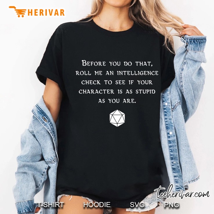 Before You Do That Ladies Tee