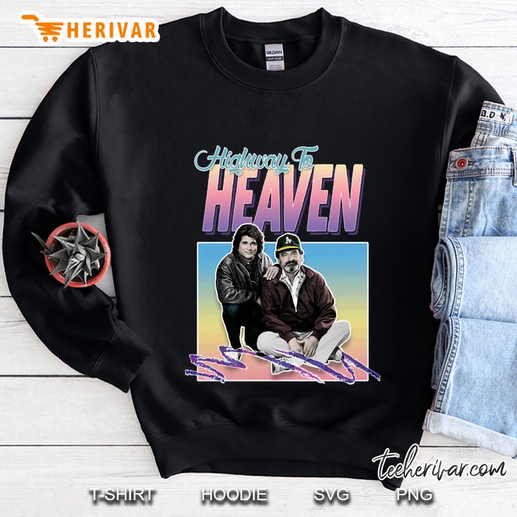 Highway To Heaven 80S Styled Tribute Design Sweatshirt