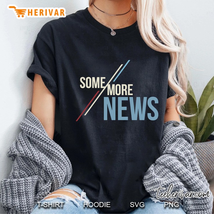 Some More News Ladies Tee