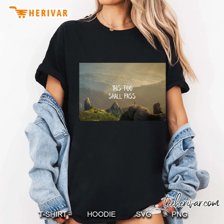 This Too Shall Pass Ladies Tee
