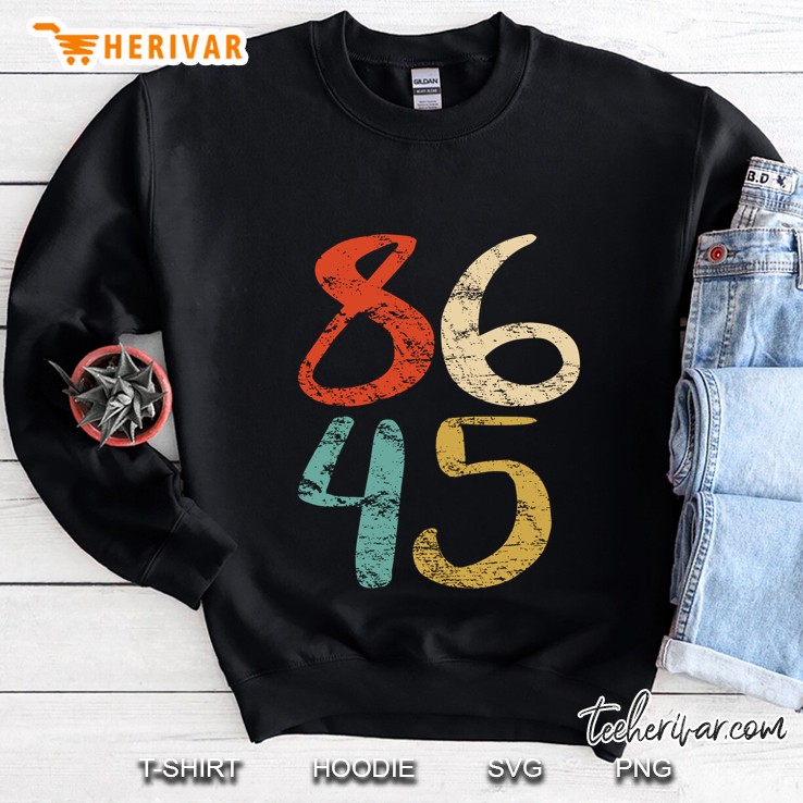 86 45 Anti Trump Impeach President 45 Sweatshirt