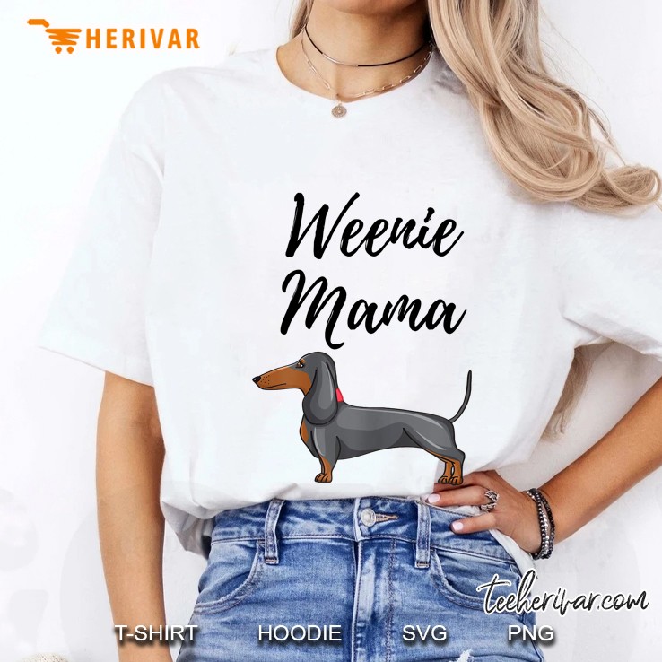 Weenie Mama Funny Dachshund Lover Ladies Tee
