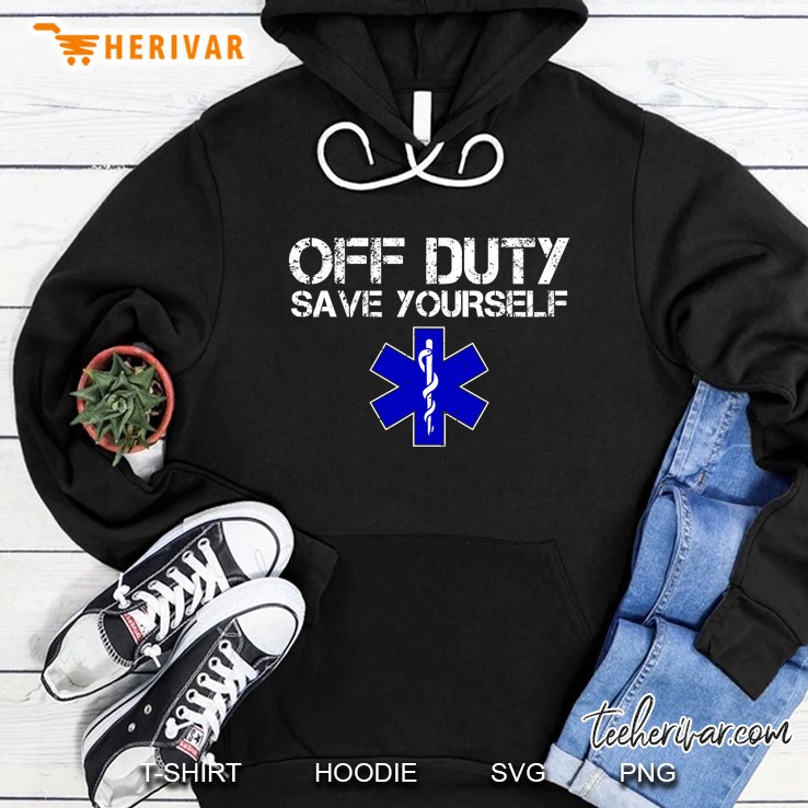 Off Duty Save Yourself Star Of Life Version Hoodie