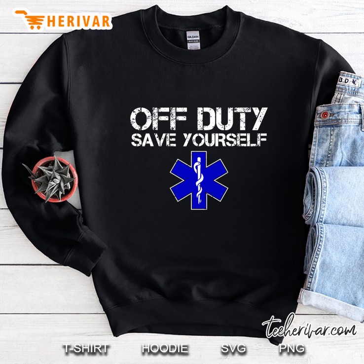 Off Duty Save Yourself Star Of Life Version Sweatshirt