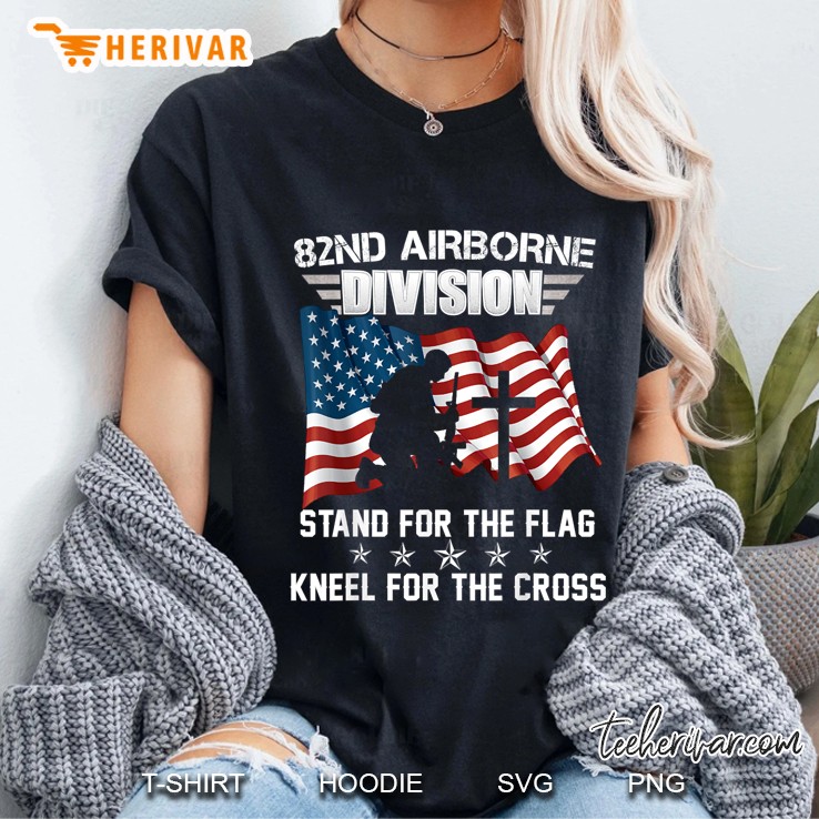 82Nd Airborne Division Stand For The Flag Kneel For The Cross Ladies Tee