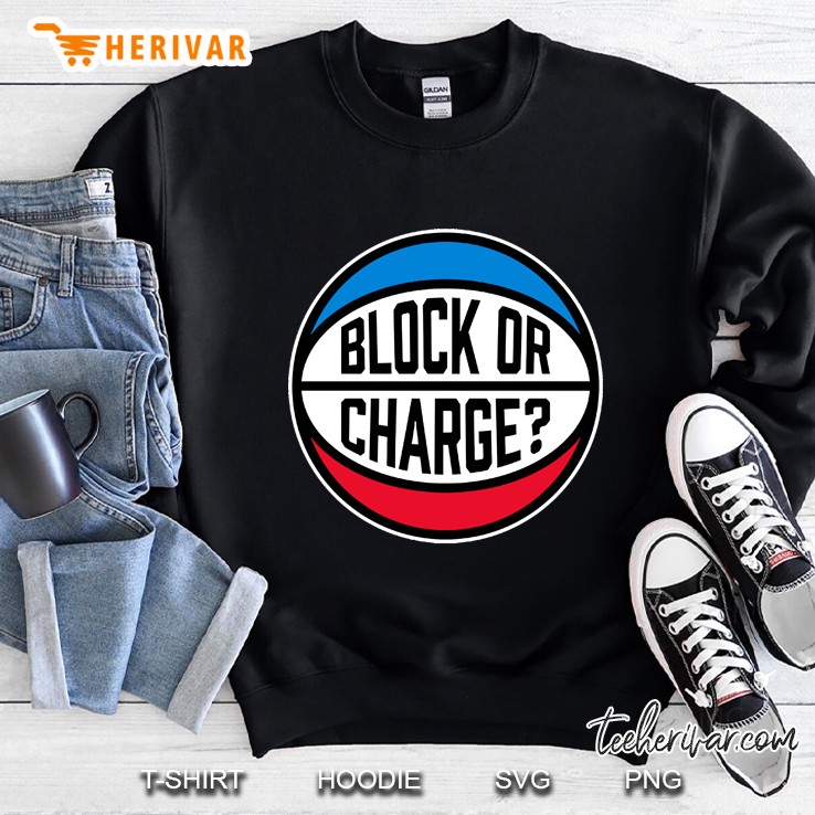 Block Or Charge Sweatshirt