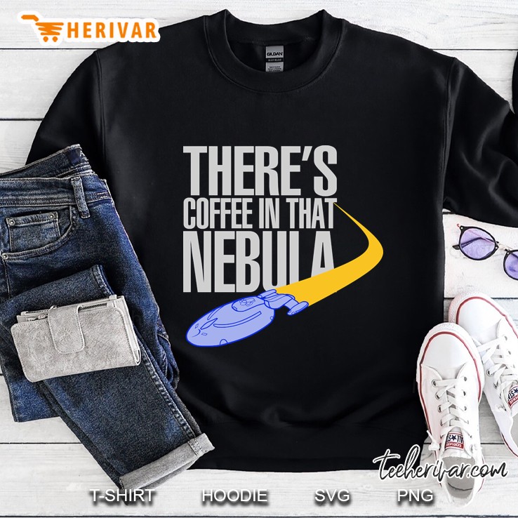 Coffee In That Nebula Sweatshirt