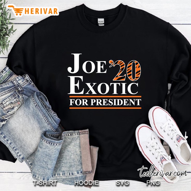 Joe Exotic For Prez Sweatshirt