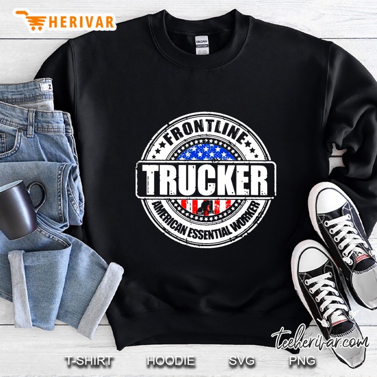Frontline Trucker American Essential Worker Sweatshirt