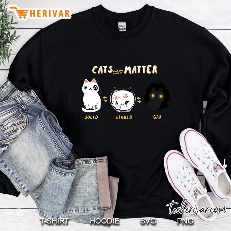 Cats Matters Sweatshirt