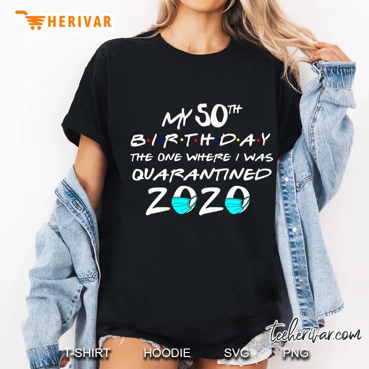 My 50Th The One Where I Was Quarantined 2020 Toilet Paper Ladies Tee