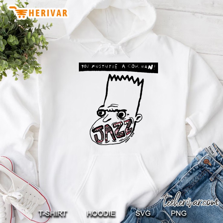 You Must&39;Nt&39;Ve A Cow, Man! Hoodie