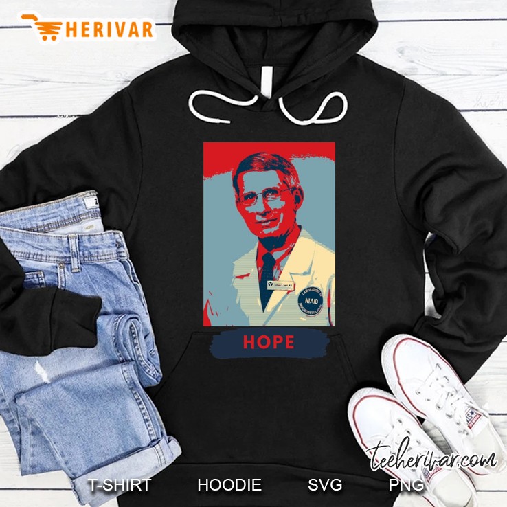 Dr. Anthony Fauci Hope Poster Hoodie