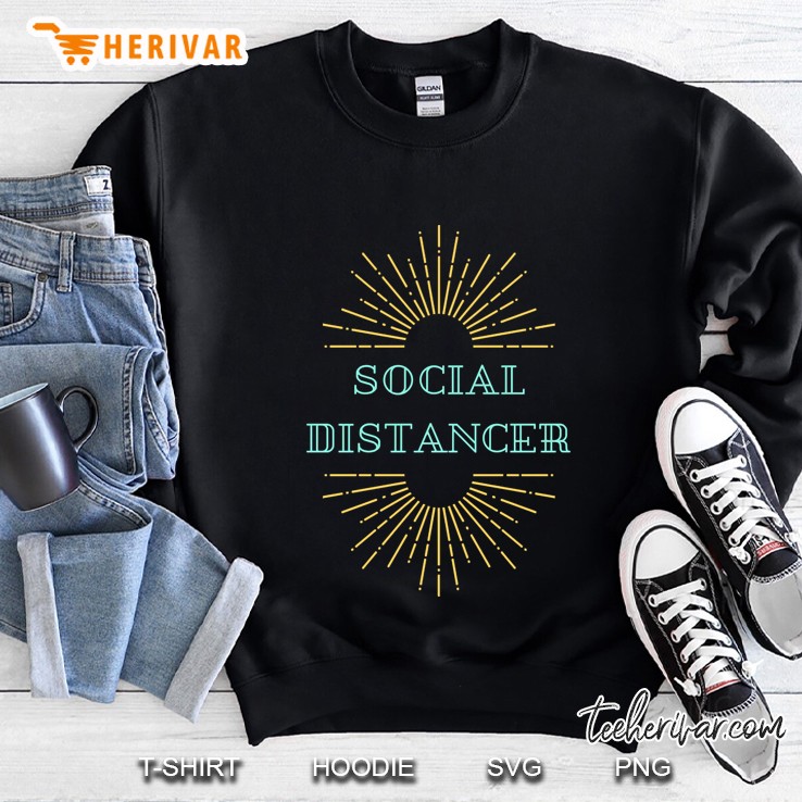 Social Distancing Social Distancer Sweatshirt