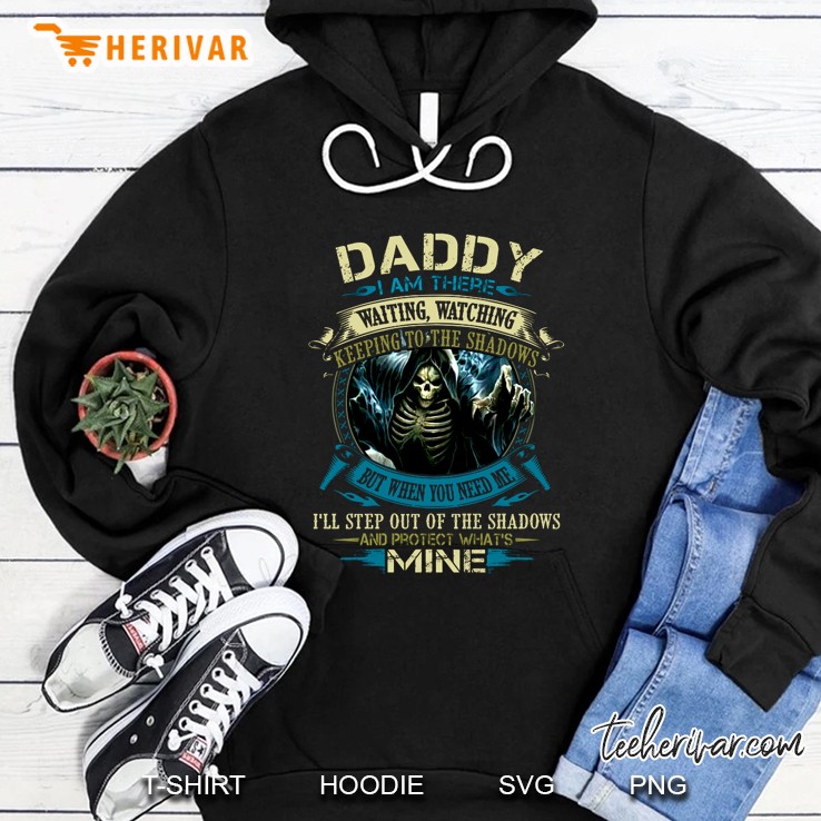 Daddy I Am There Waiting Watching Keeping To The Shadows Skeleton Version Hoodie