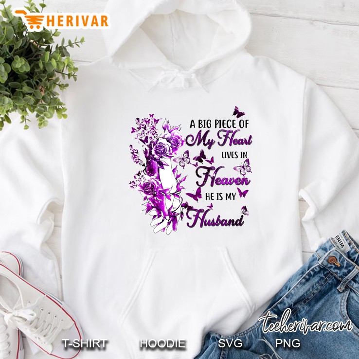 A Big Piece Of My Heart Lives In Heaven He Is My Husband Hoodie
