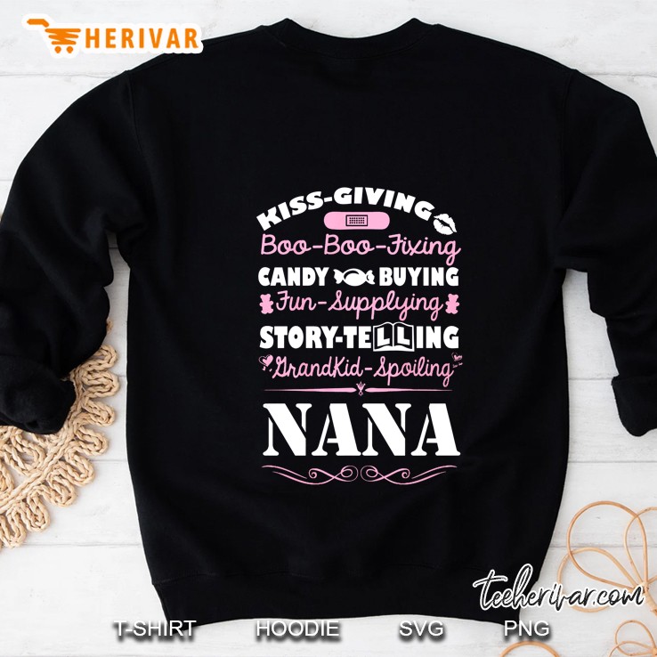 Kiss-Giving Boo-Boo-Fixing Candy Buying Fun-Supplying Nana Sweatshirt