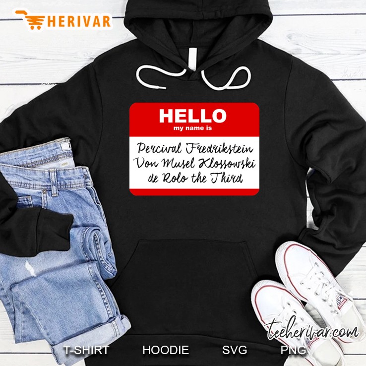 Hello My Name Is Percival - Critical Role Fan Design Hoodie