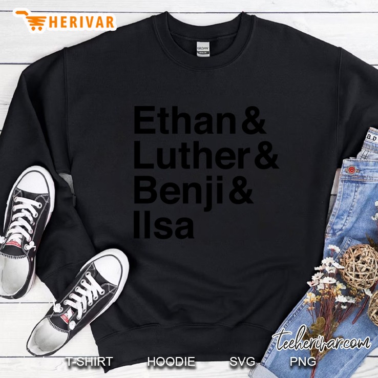 Ethan And Luther And Benji And Isa Sweatshirt