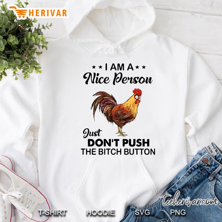 I Am A Nice Person Just Don