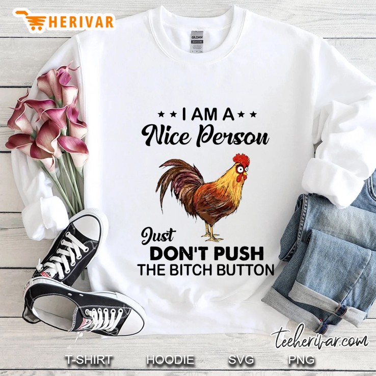 I Am A Nice Person Just Don