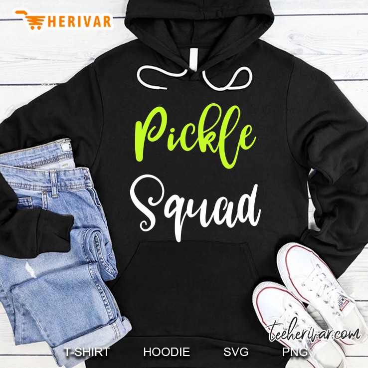 Pickleball Pickle Squad Pickle Lover Gift Hoodie