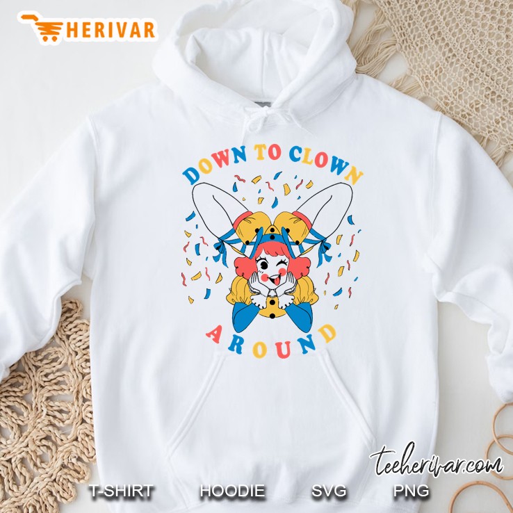 Down To Clown Hoodie