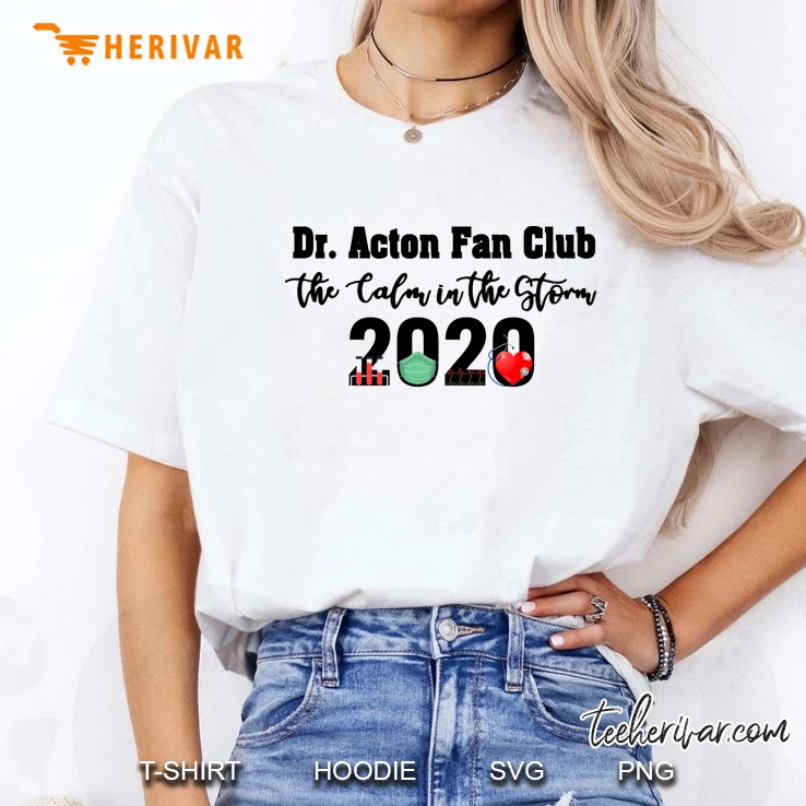 Dr Acton Fan Club The Calm In The Storm 2020 Ladies Tee