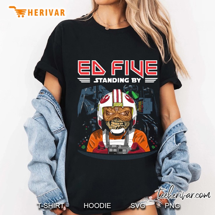 Ed Five Standing By Ladies Tee