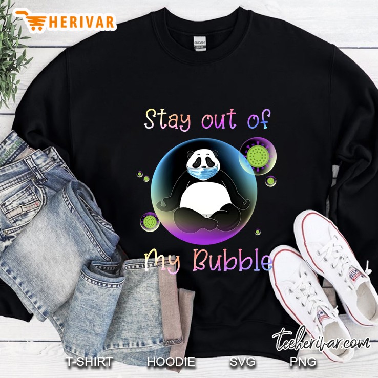 Stay Out Of My Bubble Panda Wear Mask Version Sweatshirt