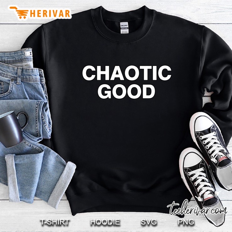 Chaotic Good Sweatshirt