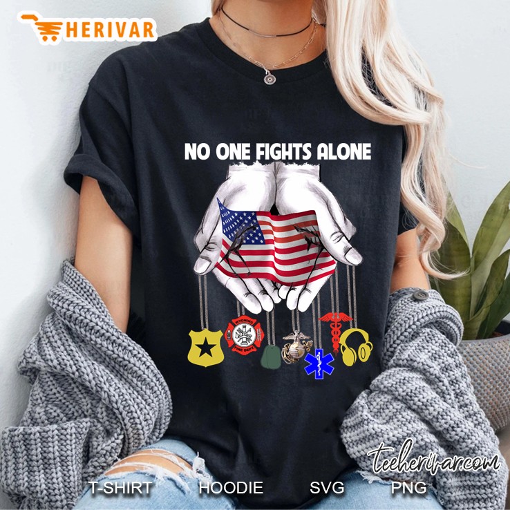 No One Fights Alone Usa Flag Blue Lives Matter Shirt Ladies Tee