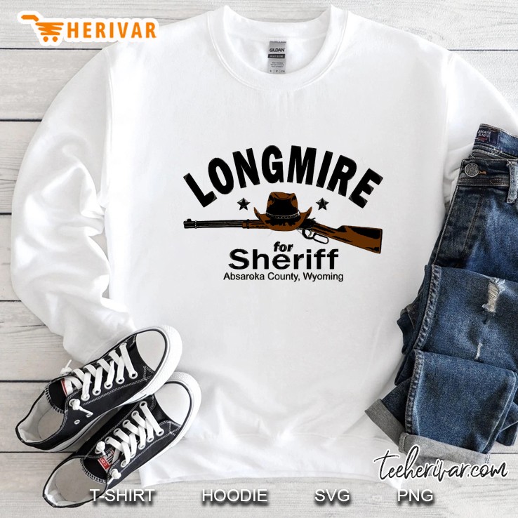 Longmire For Sheriff Sweatshirt