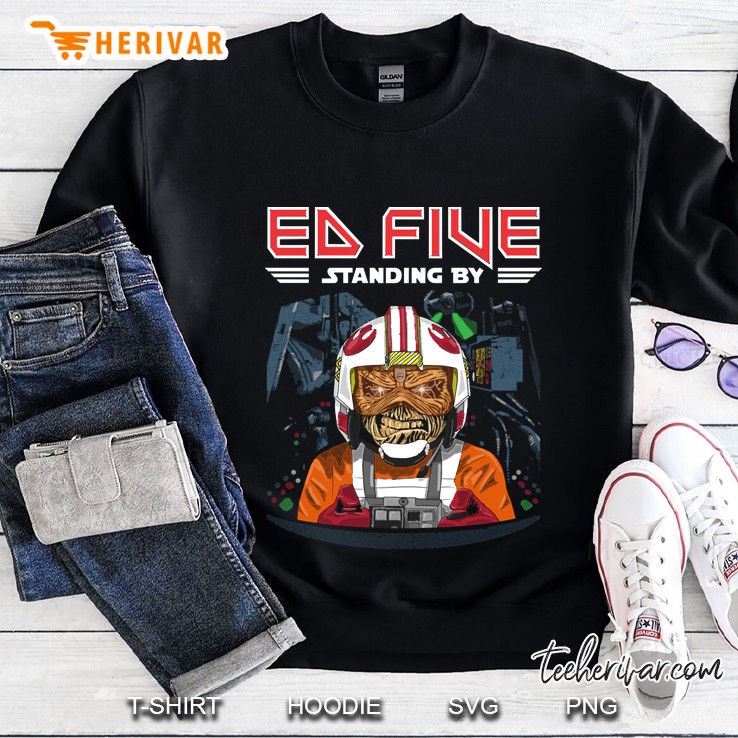 Ed Five Standing By Sweatshirt