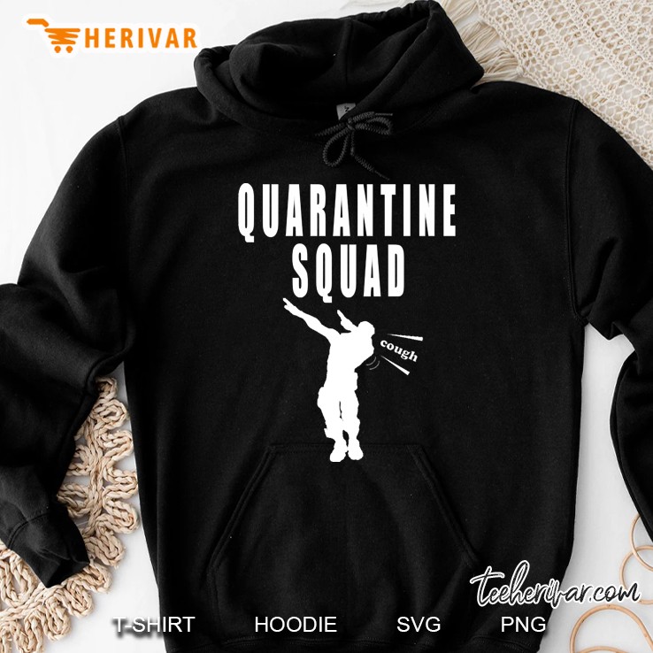 Quarantine Squad Dab Hoodie