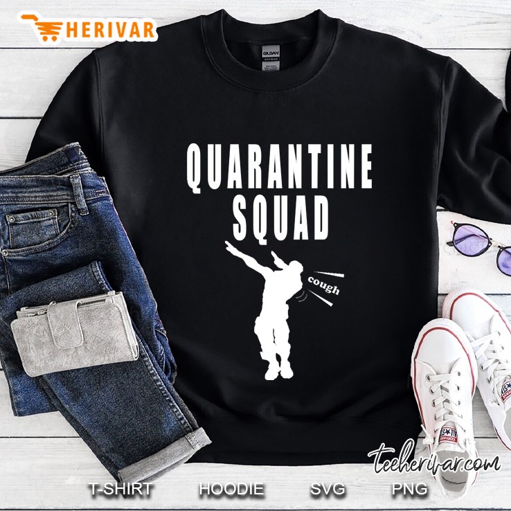 Quarantine Squad Dab Sweatshirt