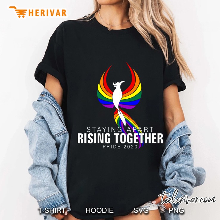 Staying Apart Rising Together Pride 2020 Lgbtq Phoenix Ladies Tee