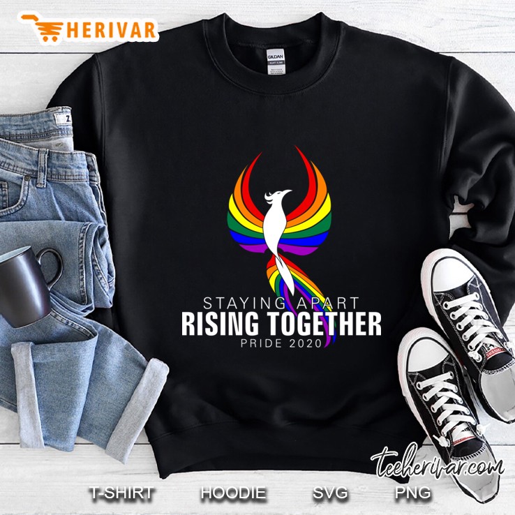 Staying Apart Rising Together Pride 2020 Lgbtq Phoenix Sweatshirt