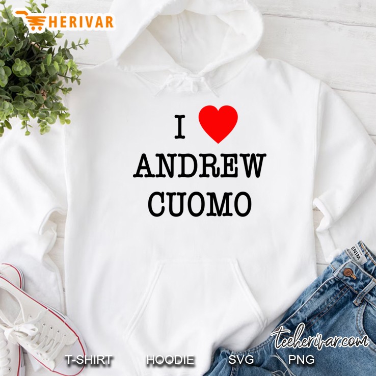I Love Andrew Cuomo I Heart Cuomo Hoodie