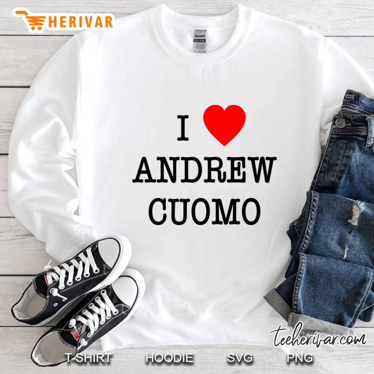 I Love Andrew Cuomo I Heart Cuomo Sweatshirt
