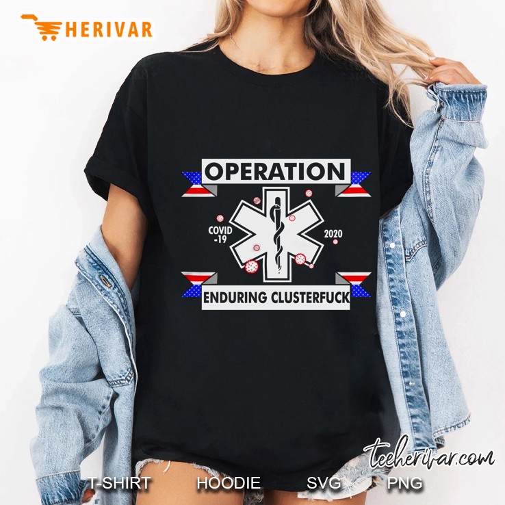 Operation Enduring Clusterfuck Covid-19 2020 Star Of Life Version Ladies Tee