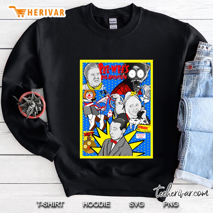 Pee Wee&39;S Big Adventure 30Th Anniversy Collage Sweatshirt
