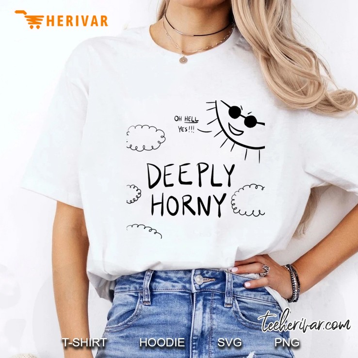 Deeply Horny Ladies Tee