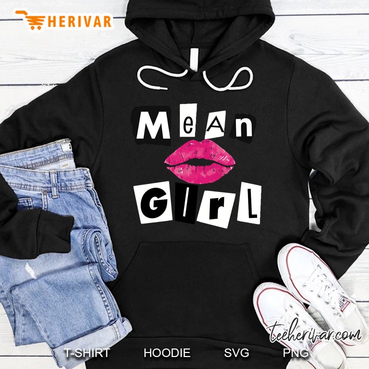 Mean Girl Hoodie