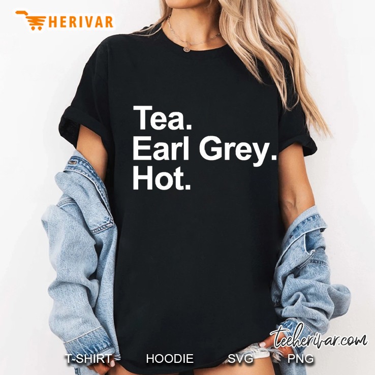 Tea. Earl Grey. Hot. (Black Variant) Ladies Tee