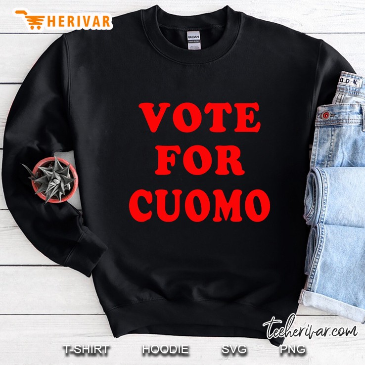 Vote For Cuomo Andrew Cuomo For President Sweatshirt