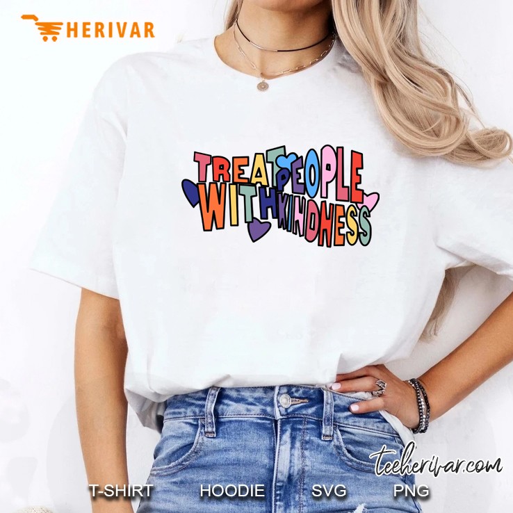 Treat People With Kindness Ladies Tee