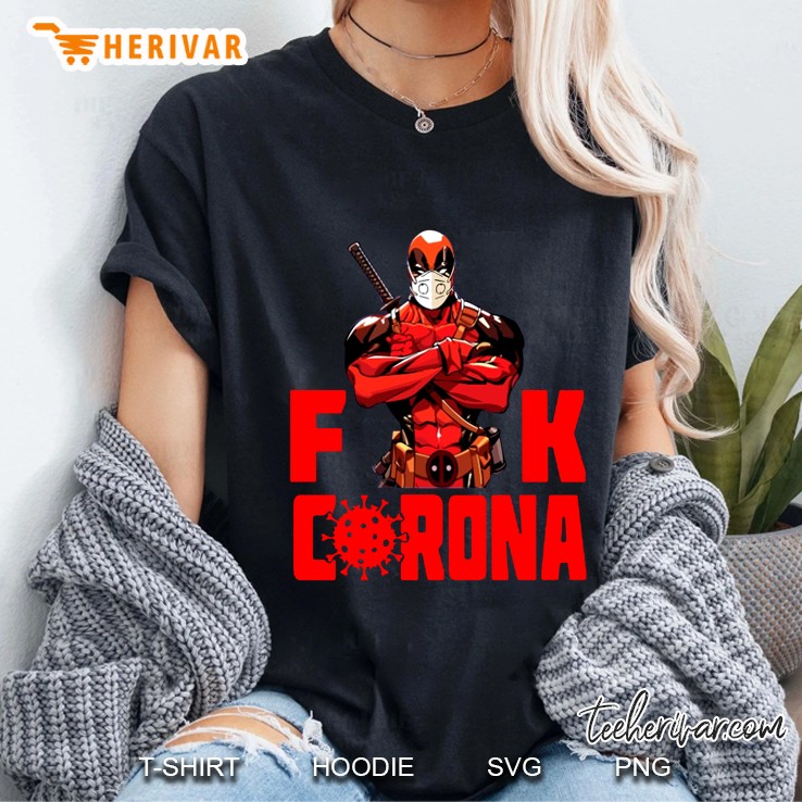 Fuck Corona Deadpool Version Ladies Tee