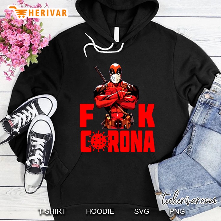 Fuck Corona Deadpool Version Hoodie