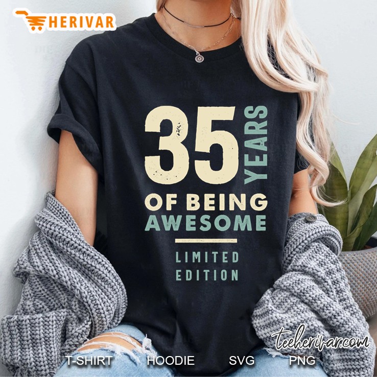 35 Years Of Being Awesome - 35Th Birthday Ladies Tee